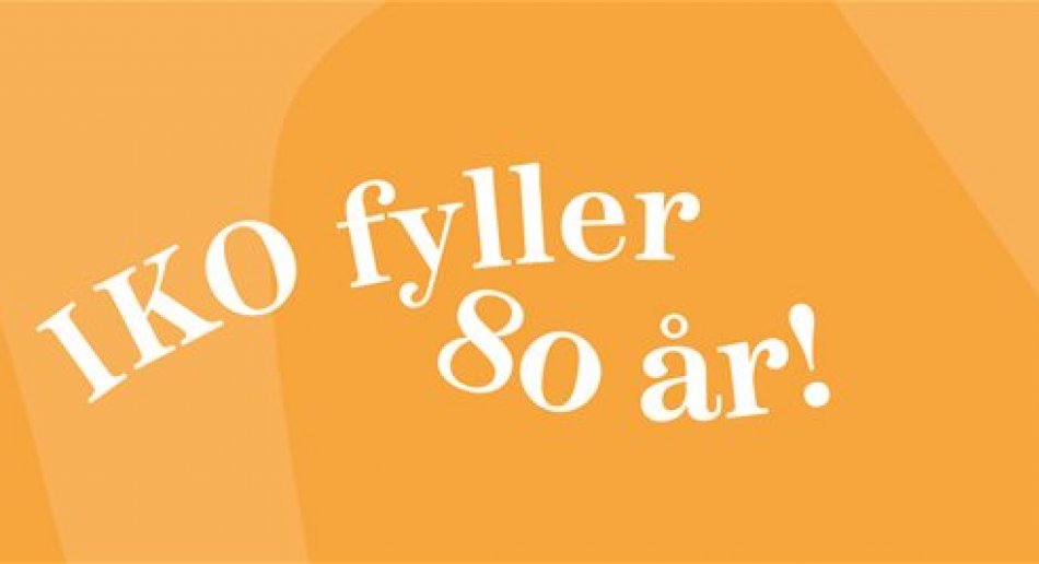 IKO 80 år