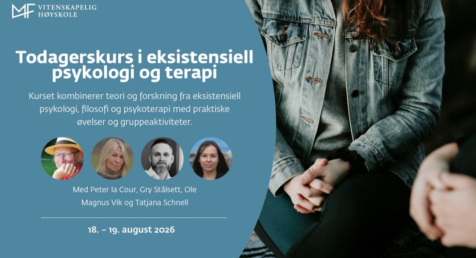 Todagerskurs i eksistensiell psykologi og terapi